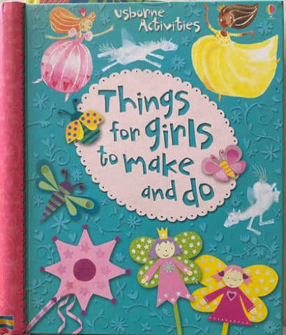 Emily Bone / Rebecca Gilpin / Leonie Pratt - Things For Girls To Make And Do (Hardcover)