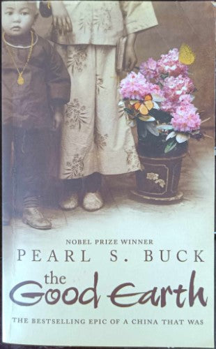 Pearl Buck - The Good Earth