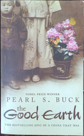 Pearl Buck - The Good Earth