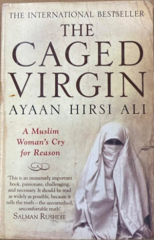 Ayaan Hirsi Ali - The Caged Virgin