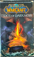 Aaron Rosenberg - World Of Warcraft : Tides Of Darkness