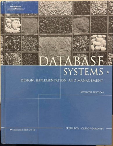 Peter Rob / Carlos Coronel - Database Systems : Design, Implementation & Management (Hardcover)