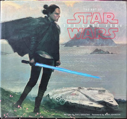 Phil Szostak - The Art Of Star Wars : The Last Jedi (Hardcover)