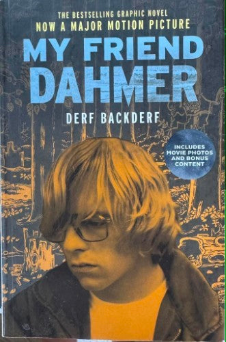 Derf Backderf - My Friend Dahmer
