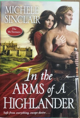 Michelle Sinclair - The McTiernays : In The Arms Of A Highlander