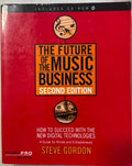 Steve Gordon - The Future Of The Music Business (2nd Edn)