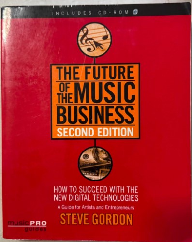 Steve Gordon - The Future Of The Music Business (2nd Edn)