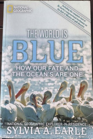 Sylvia Earle - The World Is Blue - How Our Fate & The Ocean's Are One