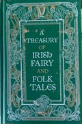 A Treasury Of Irish Fairy & Folk Tales (Hardcover)