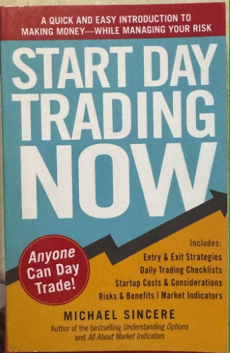 Michael Sincere - Start Day Trading Now