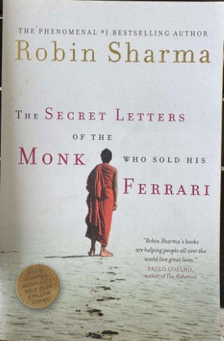 Robin Sharma - The Secret Letters Of The Monk Who Sold His Ferrari
