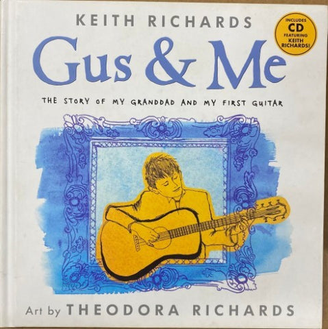 Keith Richards - Gus & Me : The Story Of My Grandad And My First Guitar (w/ CD) (Hardcover)