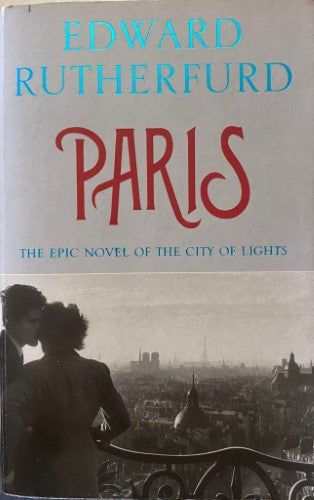 Edward Rutherfurd - Paris