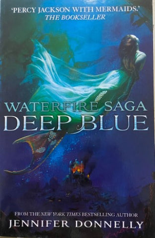 Jennifer Donnelly - Waterfire Saga : Deep Blue