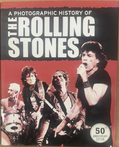 Susan Hill - A Photographic History Of The Rolling Stones (Hardcover)