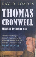 David Loades - Thomas Cromwell : Servant To Henry VIII