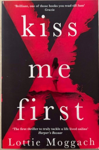 Lottie Moggach - Kiss Me First