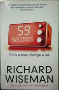 Richard Wiseman - 59 Seconds : Think A Little, Change A Lot