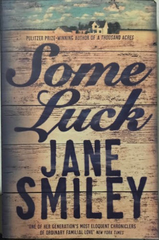 Jane Smiley - Some Luck