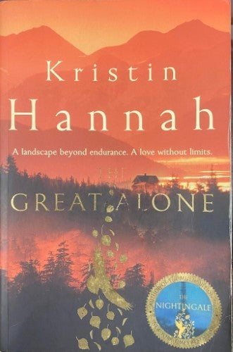 Kristin Hannah - The Great Alone