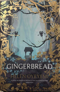 Helen Oyeyemi - Gingerbread