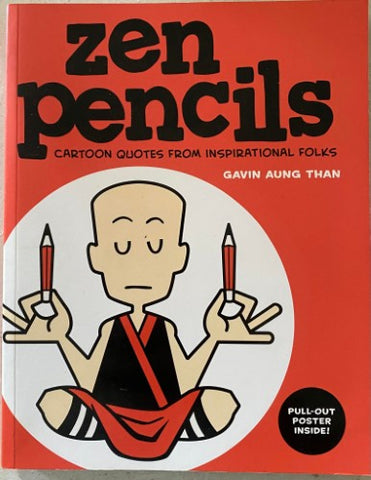 Gavin Aung Than - Zen Pencils : Cartoon Quotes From Inspirational Folks