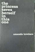 Amanda Lovelace - The Princess Saves Herself In This One