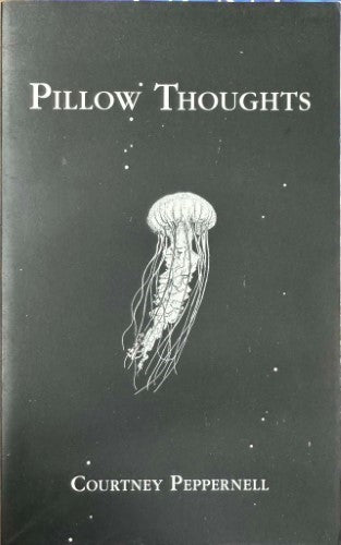 Courtney Peppernell - Pillow Thoughts