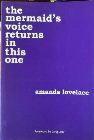 Amanda Lovelace - The Mermaid's Voice Returns In This One