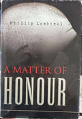 Phillip Lesbirel - Matter Of Honour (Hardcover)
