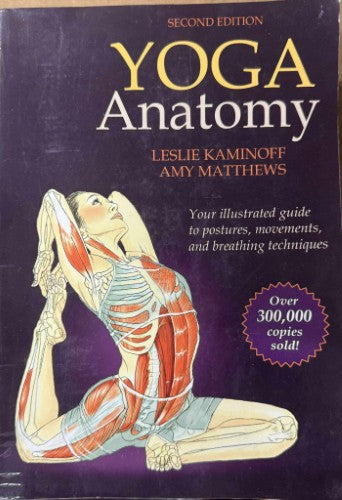 Leslie Kaminoff / Amy Matthews - Yoga Anatomy