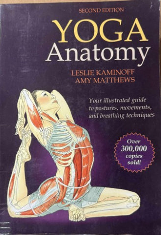Leslie Kaminoff / Amy Matthews - Yoga Anatomy