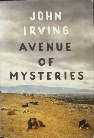 John Irving - Avenue Of Mysteries (Hardcover)