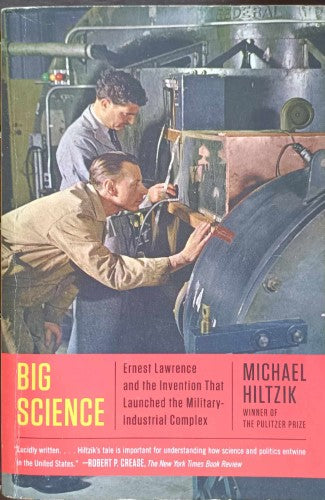 Michael Hiltzik - Big Science