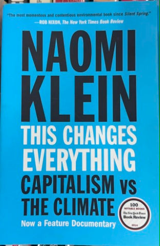 Naomi Klein - This Changes Everything