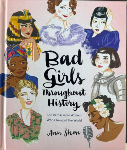 Ann Shen - Bad Girls Throughout History (Hardcover)
