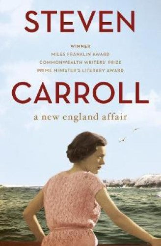 Steven Carroll - A New England Affair