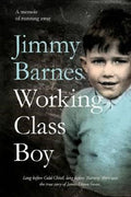 Jimmy Barnes - Working Class Boy (Hardcover)