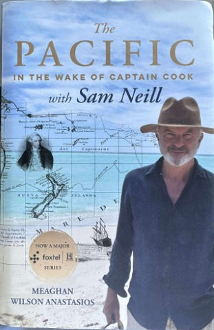 Meaghan Wilson Anastasios - The Pacific In The Wake Of Captain Cook (w/ Sam Neill) (Hardcover)
