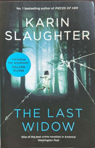 Karin Slaughter - The Last Widow