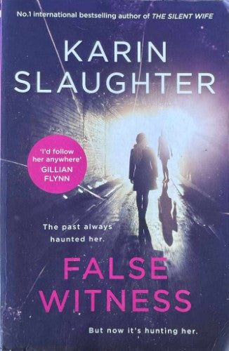 Karin Slaughter - False Witness