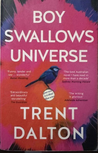 Trent Dalton - Boy Swallows Universe