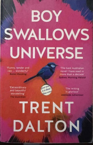 Trent Dalton - Boy Swallows Universe