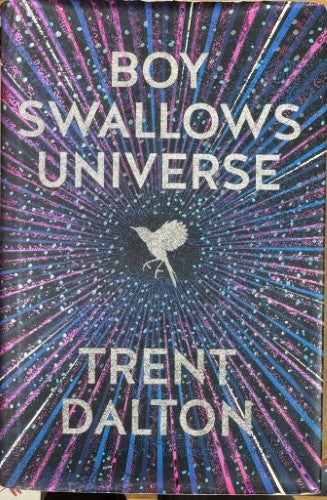 Trent Dalton - Boy Swallows Universe (Hardcover)