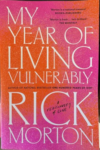 Rick Morton - My Year Of Living Vulnerably