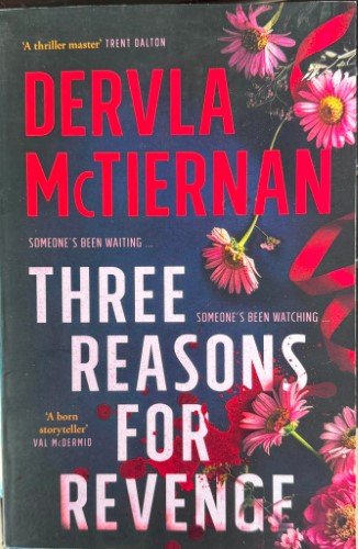 Dervla McTiernan - Three Reasons for Revenge