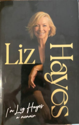 Liz Hayes - I'm Liz Hayes : A Memoir (Hardcover)