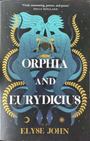 Elyse John - Orphia And Eurydicius