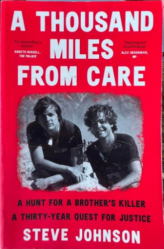 Steve Johnson - A Thousand Miles From Care