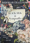 Deborah Challinor - Black Silk & Sympathy
